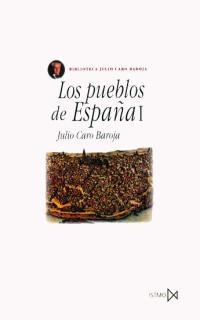 PUEBLOS DE ESPAÑA I | 9788470901164 | JULIO CARO BAROJA