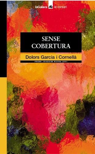 SENSE COBERTURA -PREMI JOAQUIM R | 9788424682491 | GARCIA I CORNELLÓ, D