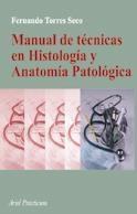 MANUAL DE T+CNICAS EN HISTOLOG-A | 9788434437043 | TORRES,FERNANDO