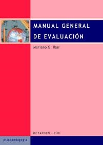 MANUAL GENERAL DE EVALUACION | 9788480635073 | IBAR ALBIÐANA, MARIA