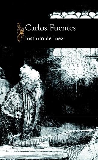 INSTINTO DE INEZ | 9788420442723 | CARLOS FUENTES