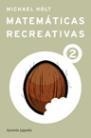 MATEMATICAS RECREATIVAS 2 | 9788427028050 | HOLT