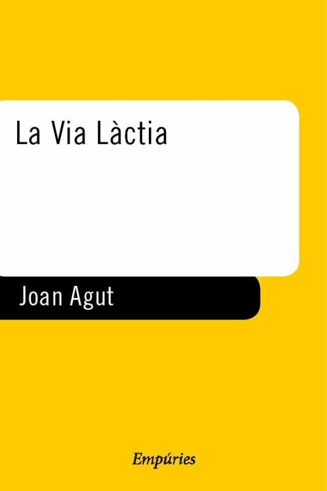 LA VIA LACTIA | 9788475968230 | AGUT, JOAN