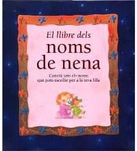 LLIBRE DELS NOMS DE NENA | 9788482642970 | ALBAIGÈS OLIVART, JOSEP M.