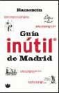 GUIA INUTIL DE MADRID | 9788479018603 | NS, RAMONCÍN