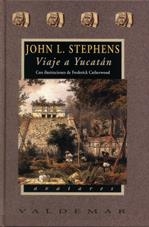 VIAJE A YUCATAN | 9788477023999 | L.STEPHENS