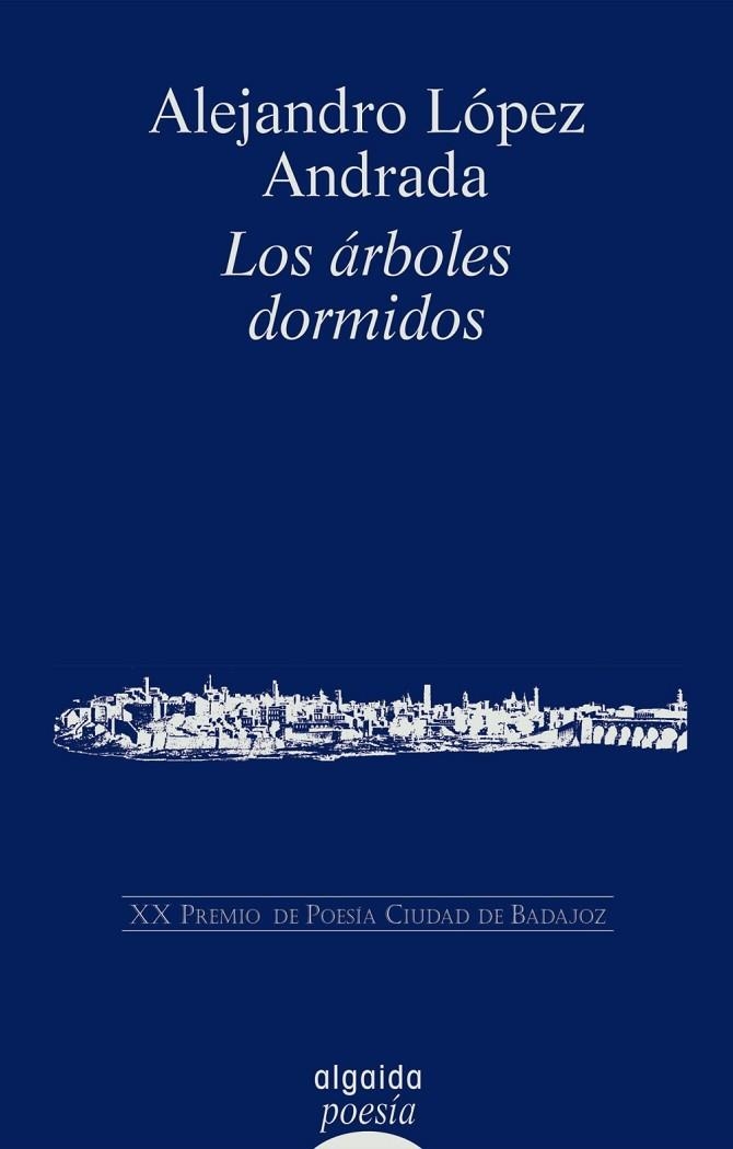 LOS -RBOLES DORMIDOS | 9788484332060 | L¾PEZ ANDRADA, ALEJA