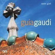 GUIA GAUDI ESPAÑOL | 9788425218729 | GUELL