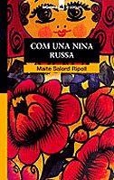 COM UNA NINA RUSSA -CORSARI- | 9788424682507 | SALORD RIPOLL, MAITE