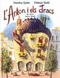 L'ANTON I ELS DRACS | 9788484880028 | ANNIKA HOLM