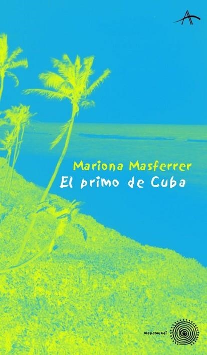 MI PRIMO DE CUBA | 9788484281580 | MASFERRER, MARIONA