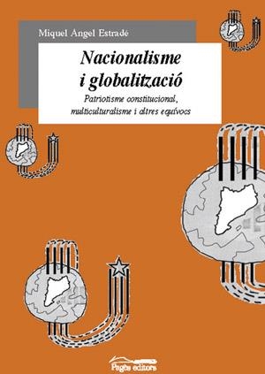 NACIONALISME I GLOBALITZACIO | 9788479359294 | ESTRADÚ, MIQUEL +NGE