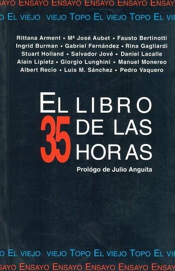 LIBRO DE LAS 35 HORAS | 9788492257362 | ANGUITA