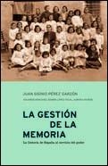 LA GESTIËN DE LA MEMORIA | 9788484321224 | PÚREZ GARZ¾N,SISINIO