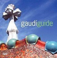 GAUDI GUIDE | 9788425218705 | GUELL