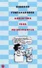 ARGENTINA PARA PRINCIPIANTES | 9788479018917 | FONTANARROSA, ROBERT