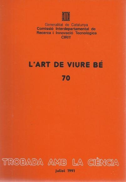 L'ART DE VIURE BE | 9788439320074 | CUSIDó I FàBREGAS , JOAN/JORGE , J./PUIGDOMèNECH , J./CENDRA , J./BOBES , A. DE