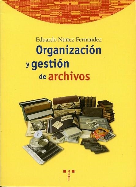 ORGANIZACION Y GESTION ARCHIVOS | 9788495178374 | NUÑEZ FERNANDEZ