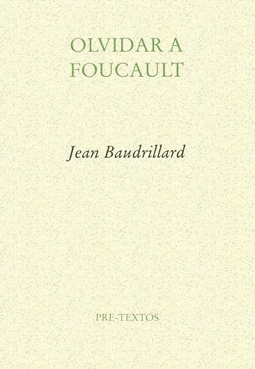 OLVIDAR A FOUCAULT | 9788485081158 | JEAN BAUDRILLARD