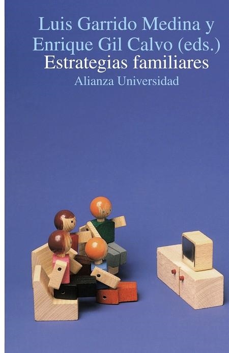 ESTRATEGIAS FAMILIARES | 9788420627663 | GARRIDO MEDINA, LUIS/GIL CALVO, ENRIQUE