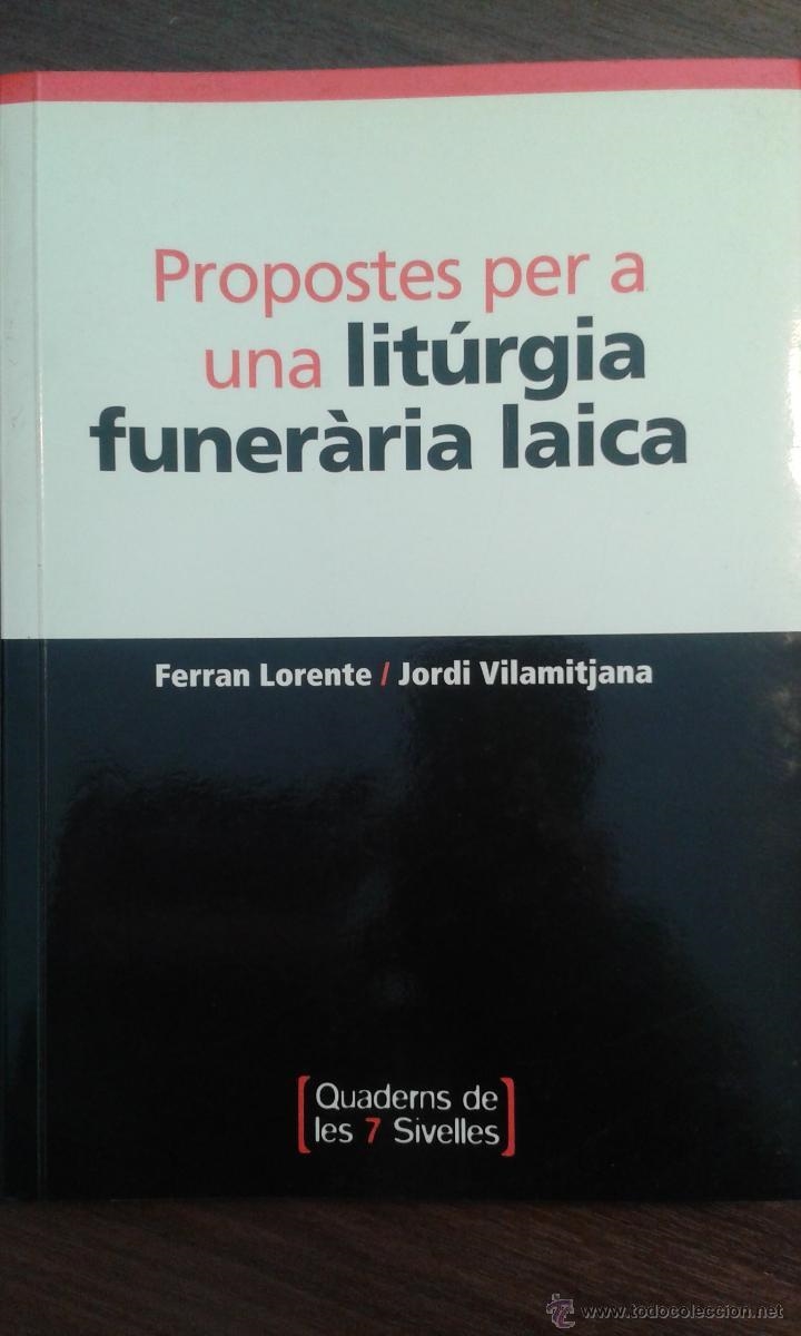 PROPOSTES PER A UNA LITURGIA | 9788495483188 | LORENTE, FERRAN ; VILAMITJANA, JORDI