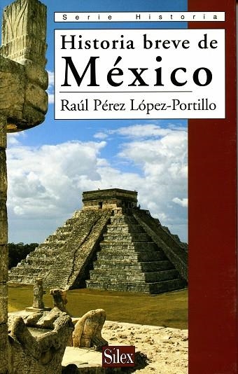 Hª BREVE DE MEXICO | 9788477371137 | PORTILLO