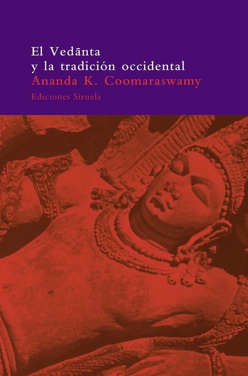 VEDANTA Y LA TRADICION  AP-25 | 9788478445806 | COOMARASWAMY, ANANDA