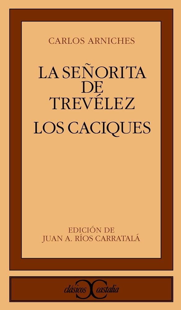 SEÑORITA TREVELEZ/CACIQUES | 9788470397639 | ARNICHES