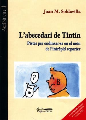 L'ABECEDARI DE TINTIN | 9788479359461 | SOLDEVILLE