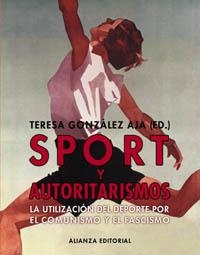 SPORT Y AUTORITARISMOS | 9788420640600 | GONZáLEZ AJA, TERESA