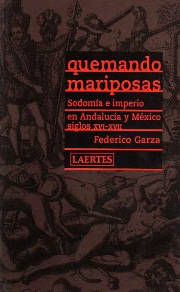 QUEMANDO MARIPOSAS | 9788475844800 | GARZA, FEDERICO