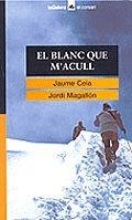 BLANC QUE M'ACULL | 9788424682552 | DIVERSOS