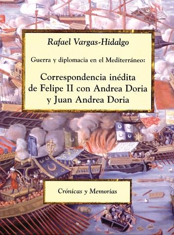 CORRESPONDENCIA FELIPE II Y DORI | 9788486547639 | VARGAS-HIDALGO