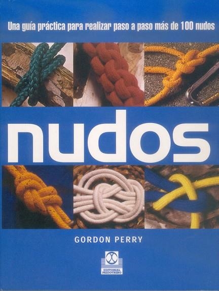 NUDOS UNA GUIA PRACTICA | 9788480196765 | PERRY, GORDON