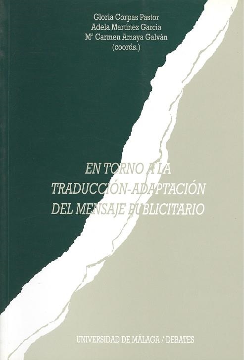 EN TORNO A LA TRADUCCION-ADAPTAC | 9788474969184 | ZAMBRANA MORAL, PATRICIA/GARCíA LóPEZ, MARCIAL/RUIZ DEL OLMO, FRANCISCO JAVIER