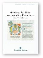 HISTORIA DEL LLIBRE MANUSCRIT | 9788439359944 | ALTURO I PERUCHO, JE