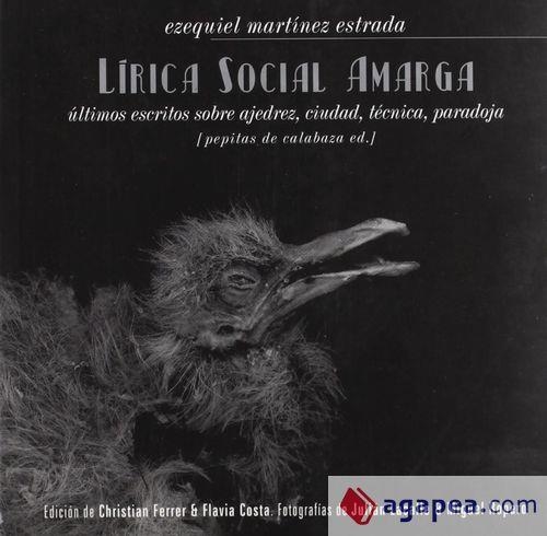 LIRICA SOCIAL AMARGA | 9788496044081 | MARTINEZ ESTRADA