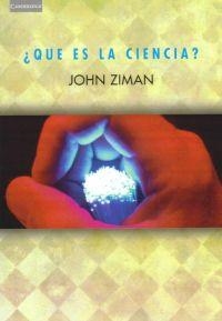 QUE ES LA CIENCIA? | 9788483232989 | ZIMAN