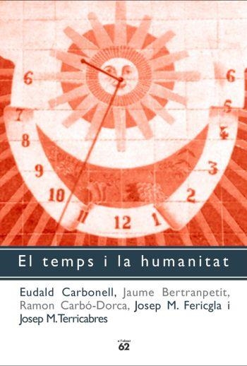 TEMPS I LA HUMANITAT | 9788429752816 | DIVERSOS