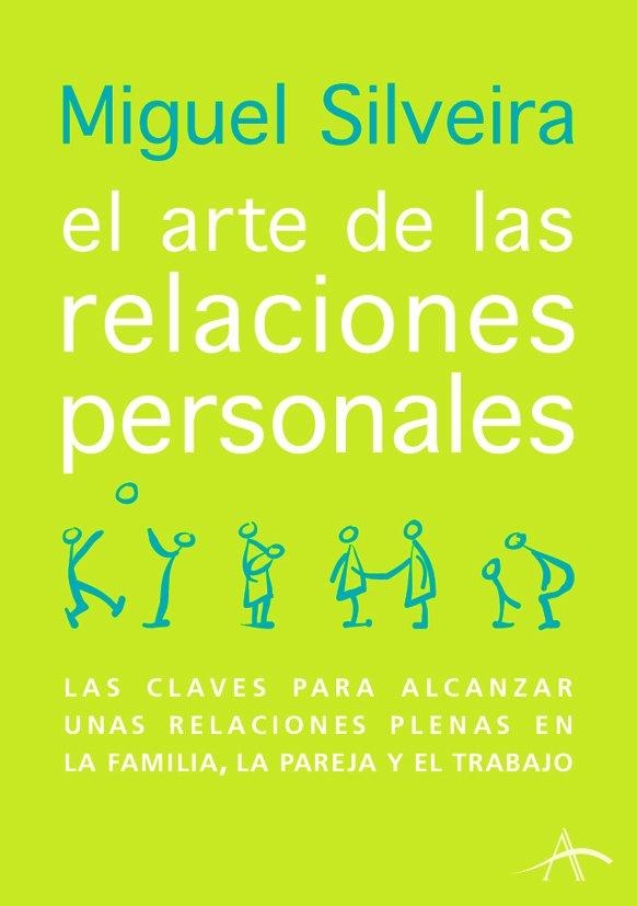 ARTE DE LAS RELACIONES PERSONALE | 9788488730718 | SILVEIRA, MIGUEL