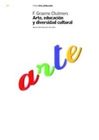 ARTE, EDUCACION Y DIVERSIDAD CUL | 9788449313899 | GRAEME CHALMERS