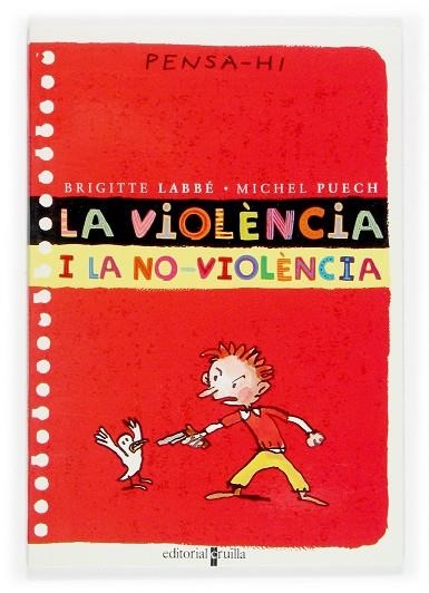 VIOLENCIA I LA NO-VIOLENCIA | 9788466106351 | LABBé, BRIGITTE/PUECH, MICHEL