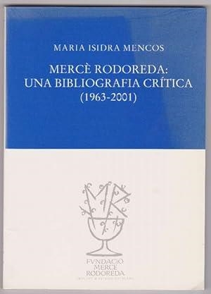 MERCE RODOREDA:UNA BIBLIOGRAFIA CRITICA (2002-2011)  *** (2A MA) *** | 9788492321148 | MENCOS, MARIA ISIDRA