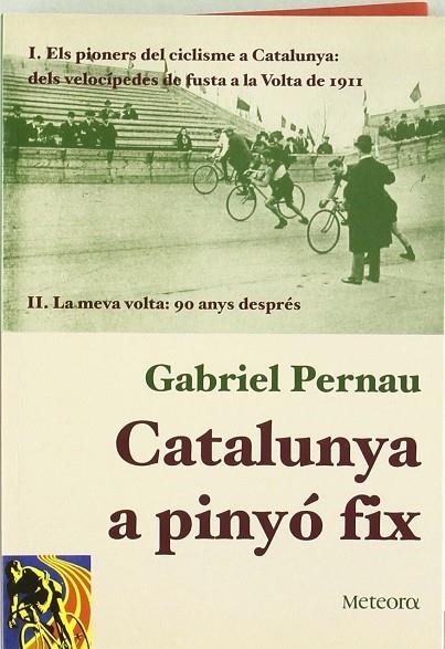 CATALUNYA A PINYO FIX | 9788495623256 | PERNAU