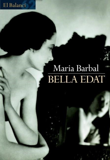 BELLA EDAT | 9788429752564 | BARBAL, MARIA