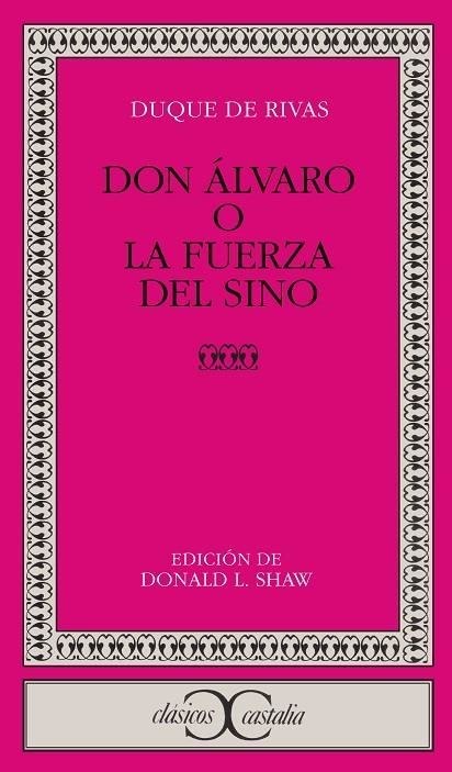 DON ALVARO O LA FUERZA DEL SINO | 9788470394720 | DUQUE DE RIVAS