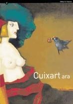 CUIXART ARA | 9788439361084 | PORCEL , BALTASAR/PAGèS I SANTACANA , MòNICA/MEDINA DE VARGAS, RAQUEL