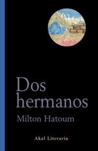 DOS HERMANOS | 9788446017653 | HATOUM