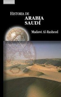 HISTORIA DE ARABIA SAUDI | 9788483233405 | AL-RASHEED