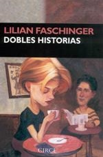 DOBLES HISTORIAS | 9788477652120 | FASCHINGER